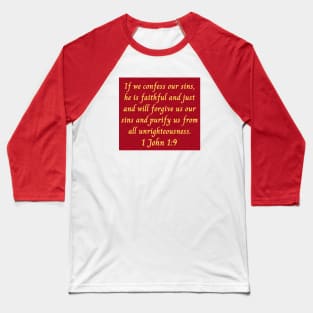 Bible Verse 1 John 1:9 Baseball T-Shirt